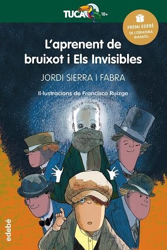 L'APRENENT DE BRUIXOT I ELS INVISIBLES | 9788468317779 | Sierra i Fabra, Jordi