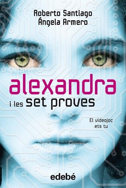 ALEXANDRA I LES 7 PROVES | 9788468307107 | García Santiago, Roberto;Armero Biadiu, Angela