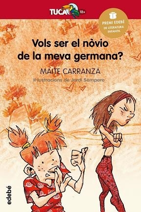 VOLS SER EL NOVIO DE LA MEVA GERMANA? | 9788423681839 | Carranza Gil-Dolz, Maite