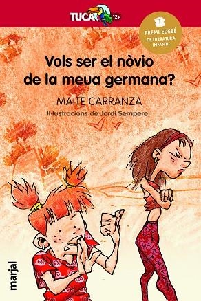 VOLS SER EL NOVIO DE LA MEVA GERMANA? | 9788481159554 | Carranza Gil-Dolz, Maite