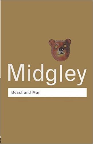 BEAST AND MAN: THE ROOTS OF HUMAN | 9780415289870 | MARY MIDGLEY