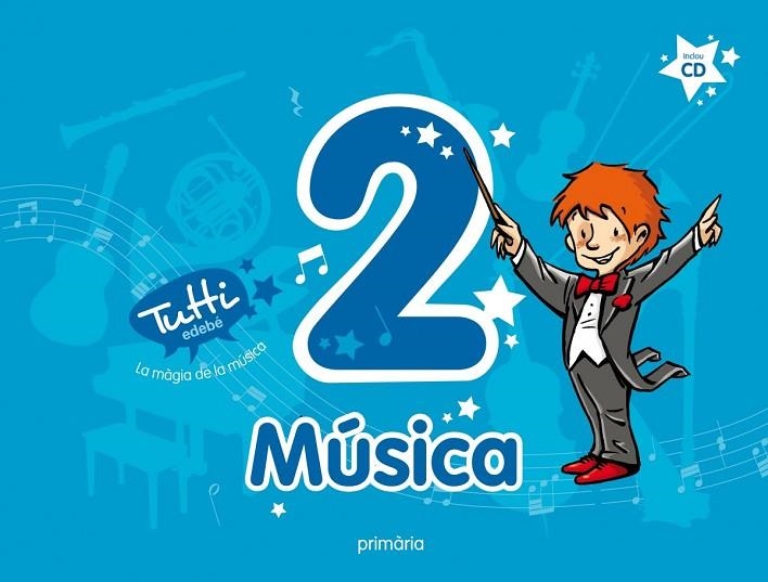 MUSICA EP2 TUTTI (CAT) LIBRO ALUMNO | 9788468300597